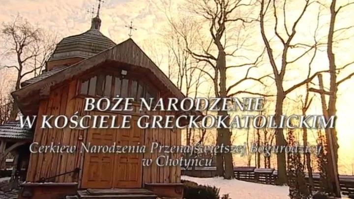 Boże Narodzenie w Chotyńcu