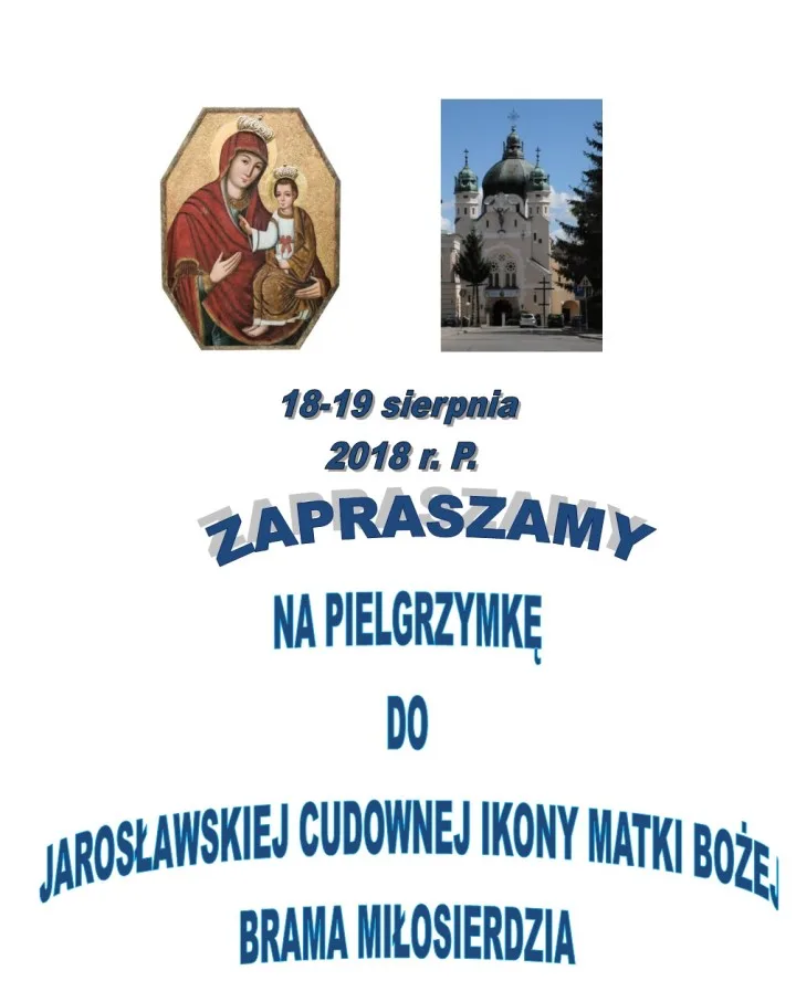 ZAPROSZENIE DO JAROSŁAWSKIEGO SANKTUARIUM