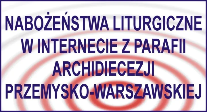 БОГОСЛУЖІННЯ В ІНТЕРНЕТІ – NABOŻEŃSTWA W INTERNECIE
